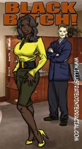 Black Bitch [IllustratedInterracial]