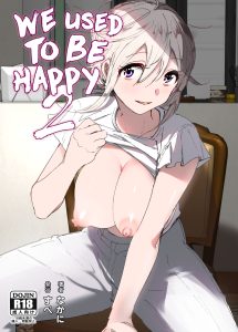 We Used To Be Happy [Nakani]