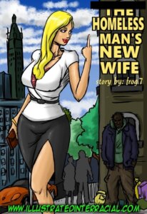The Homeless Man’s New Wife [IllustratedInterracial]