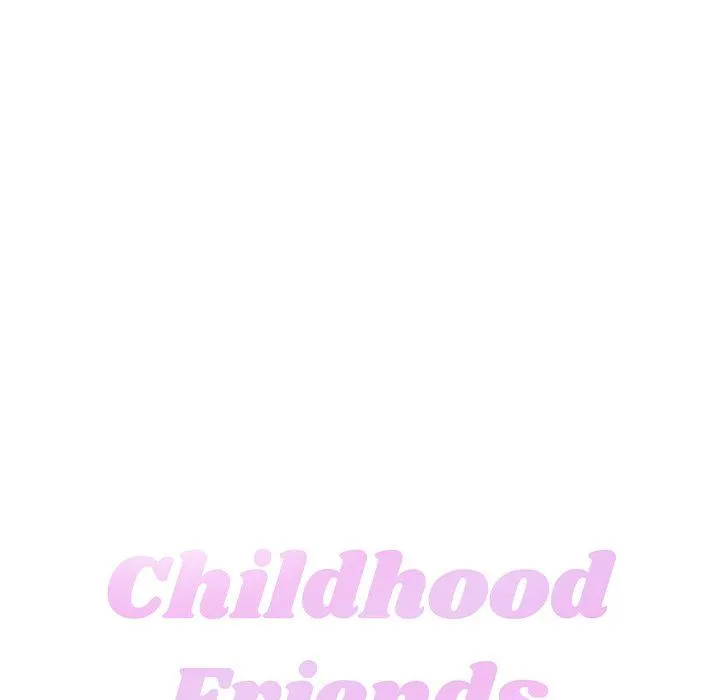 Childhood Friends - Chapter 10 — Page 25