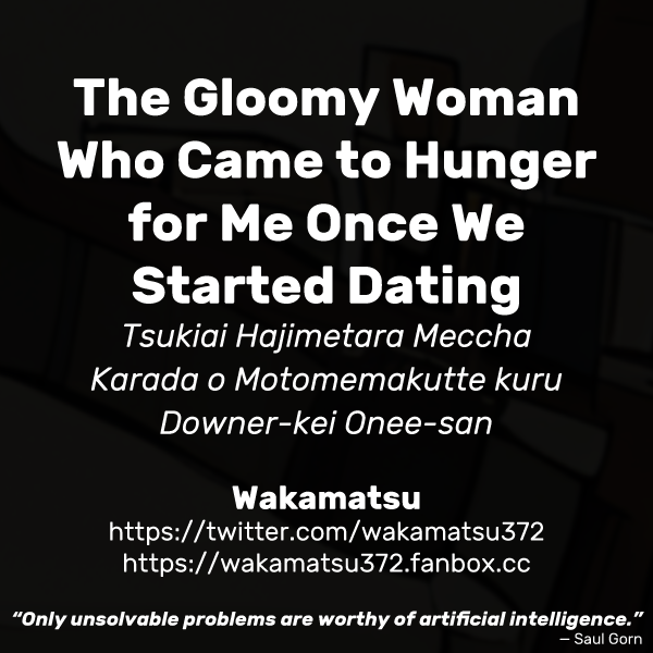 The Gloomy Woman Who Came to Hunger for Me Once We Started Dating - Chapter 1 — Page 41